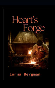 Free electronic book to download Heart's Forge by Lorna Bergman iBook (English Edition) 9798341855250