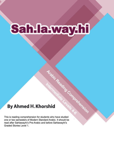 Sahlawayhi Arabic Reading Comprehension Levels 4-6