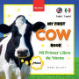 My First Cow Book Mi Primer Libro de Vacas: Fun Facts & Activities about Cows in English & Spanish