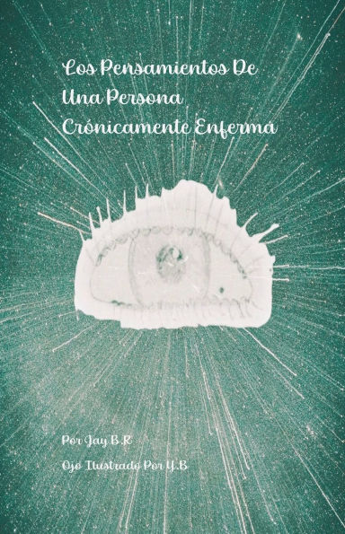 Los Pensamientos De Una Persona Crónicamente Enferma