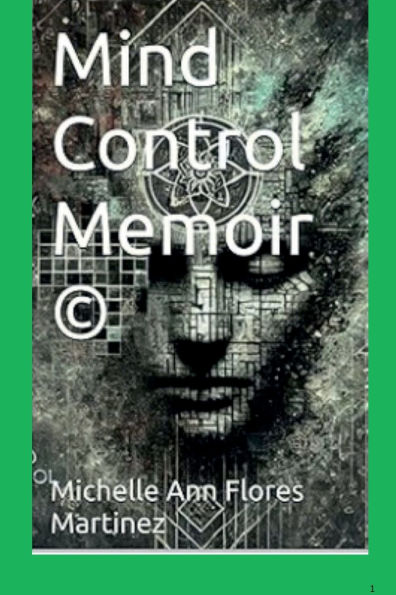 Mind Control Memoir ï¿½