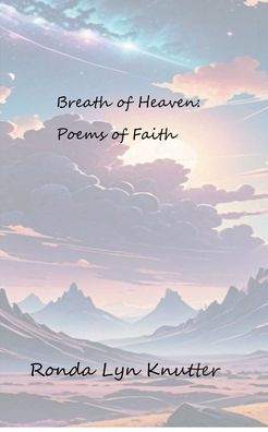 Breath of Heaven: Poems of Faith: