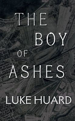 The Boy of Ashes
