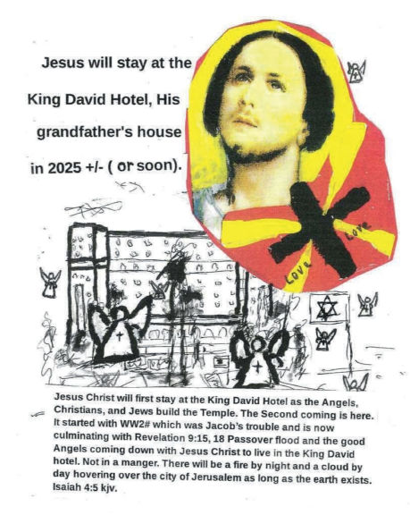 Jesus Christ Will Stay at the King David Hotel, His Grandfather's House, in 2025 +/- (0r Soon).