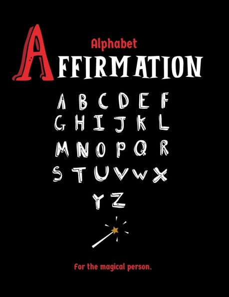 Alphabet Affirmation for the Magical Person