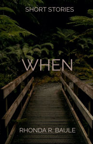 When: Short Stories
