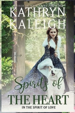 Spirits Of The Heart: Spirit Love