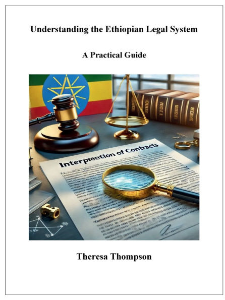 Understanding the Ethiopian Legal System - A Practical Guide
