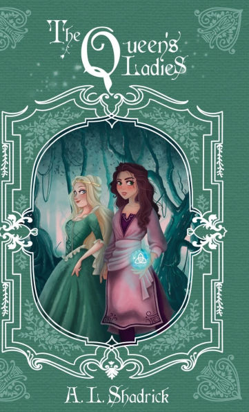 The Queen's Ladies: The Crown Princess
