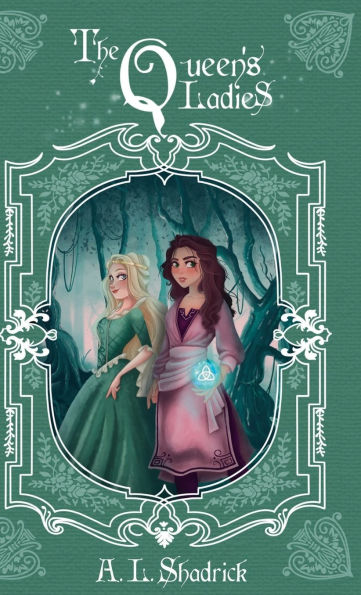 The Queen's Ladies: The Crown Princess