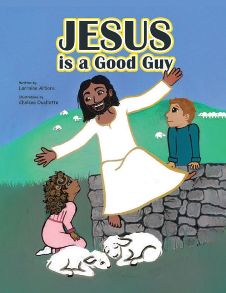 Jesus is a Good Guy