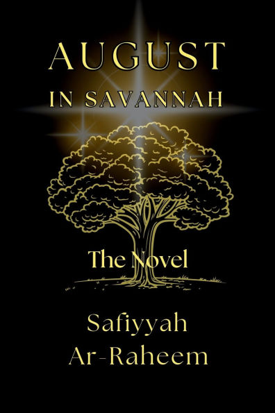 August In Savannah: The Novel