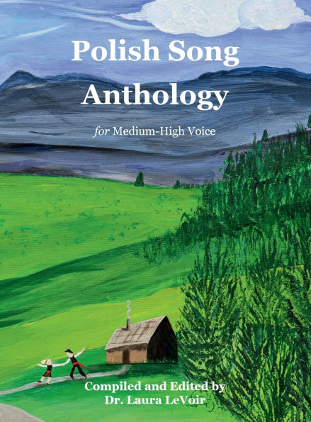 Polish Song Anthology for Medium-High Voice