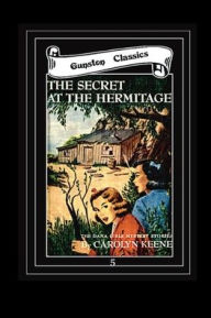 Title: THE SECRET AT THE HERMITAGE - The Dana Girls, Author: Carolyn Keene