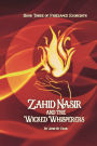 Zahid Nasir and the Wicked Whisperers