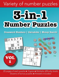 Title: 3-in-1 Number Puzzles Volume 1: Crossword Numbers, Calcudoku & Money Search, Author: Christopher Morgan