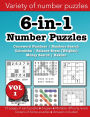 6-in-1 Number Puzzles Volume 1: Crossword Numbers, Numbers Search, Calcudoku, Balance Beam (Weights), Money Search & Kakuro