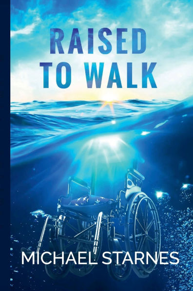 Raised To Walk