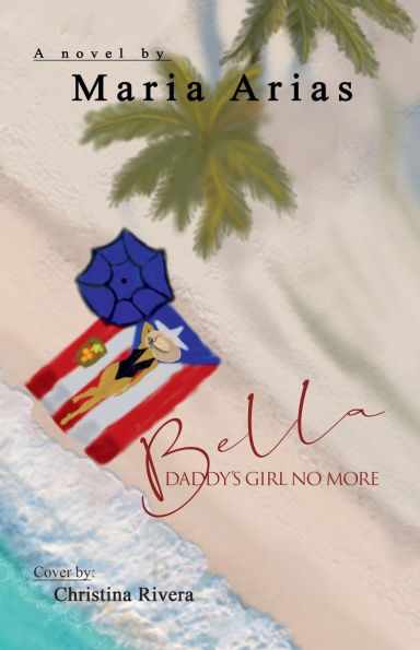 Bella - Daddy's Girl No More