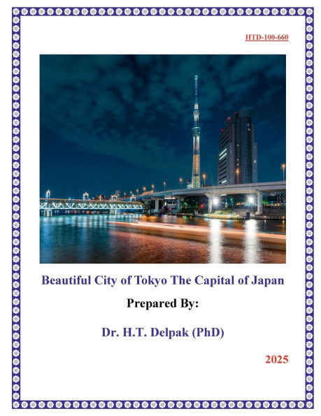Beautiful City of Tokyo The Capital of Japan