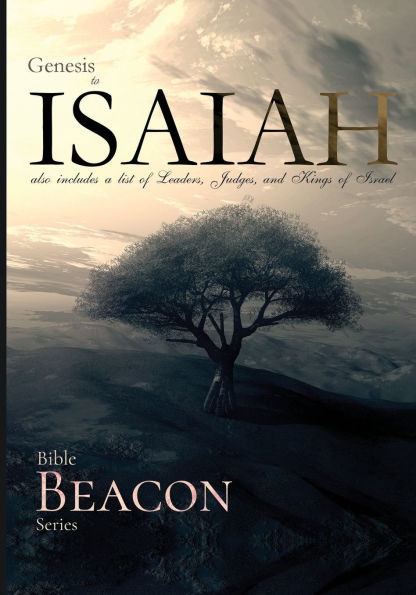 Bible Beacon Series: Genesis to Isaiah: