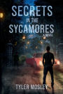 Secrets in the Sycamores
