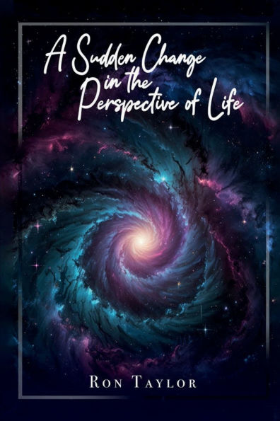 A Sudden Change The Perspective Of Life
