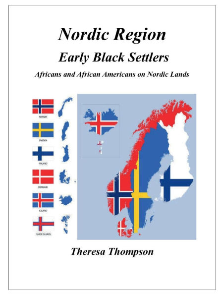 Nordic Region Early Black Settlers: Africans and African Americans on Nordic Lands