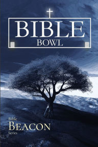 Title: Bible Beacon Series: Bible Bowl:, Author: Jason Lamb