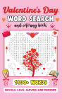 Happy Valentine's Day - Word Search for Teens, Adults and Seniors: 1400+ love related words, movies, novels, famous personalities and historical facts