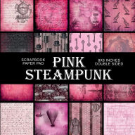 Pink Steampunk: Scrapbook Paper Pad