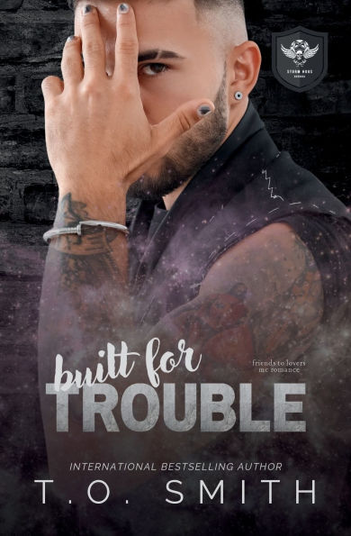 Built for Trouble: Friends to Lovers MC Romance