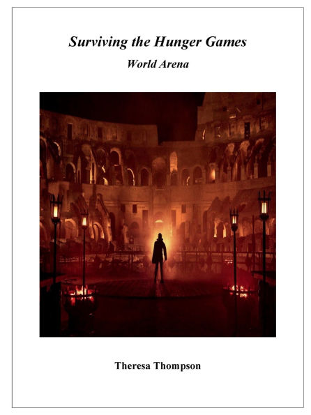 Surviving the Hunger Games - World Arena