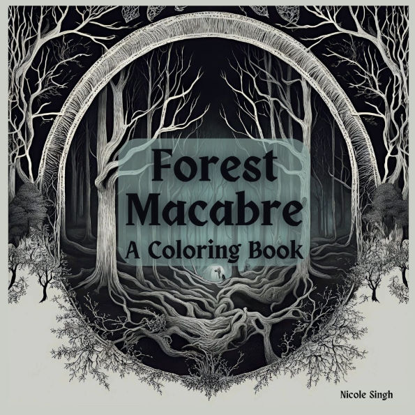Forest Macabre Coloring Book