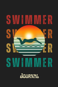 Title: Swimmer Journal, Breaststroke: Not everyone can swim it fast... Except you!, Author: Coach Tasha