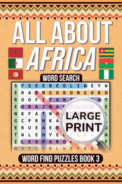 All About Africa: Large Print Word Search