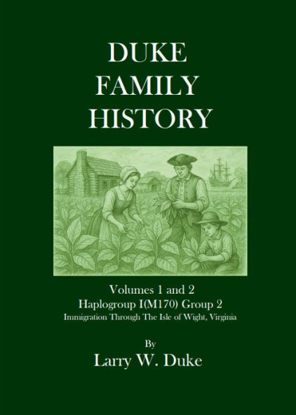 Duke Family History - Vol. 1 and 2: Haplogroup I(M170) Group 2
