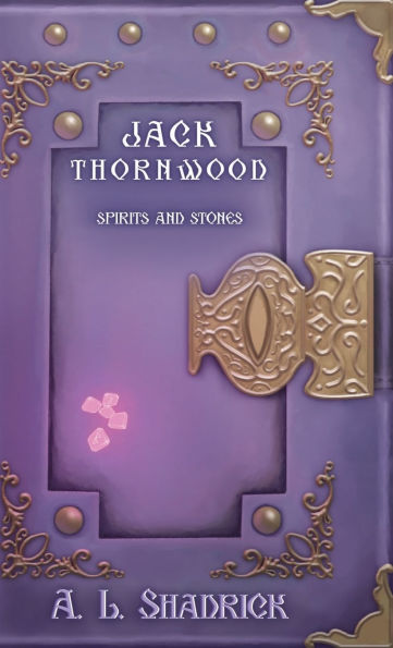 Jack Thornwood: Spirits and Stones