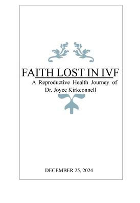 Faith Lost in IVF