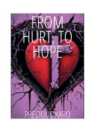 Free ebook downloads for netbook FROM HURT, TO HOPE  in English 9798341881730