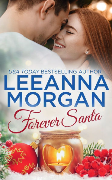Forever Santa: A Sweet Small Town Christmas Novella