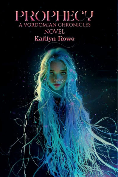 PROPHECY: A VORDOMIAN CHRONICLES NOVEL:
