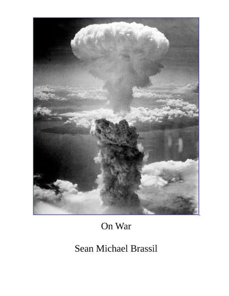 On War: by, General Carl von Clausewitz