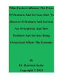 What Factors Influence The Prices Of Products And Services And How To Discover If Products And Services Are Overpriced