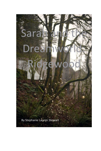 Sarah and the Dreamworld: Ridgewood