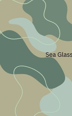 Sea Glass.