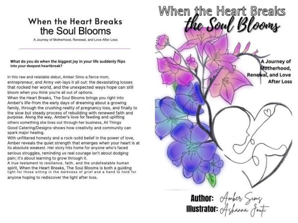 When the Heart Breaks Soul Blooms: A Journey of Motherhood, Renewal, and Love After Loss