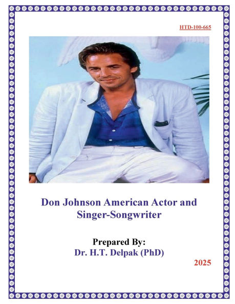 Don Johnson American Actor and Singer-Songwriter