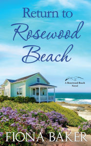 Return to Rosewood Beach