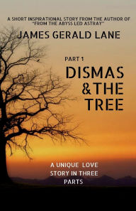 Free ebook downloader google Dismas & The Tree in English PDB by James Lane 9798341886377